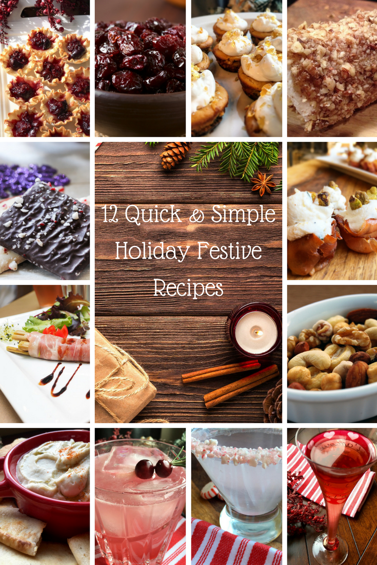 12 Quick and Simple Holiday Festive Recipes